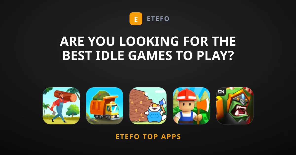 Are You Looking for the Best Idle Games to Play?